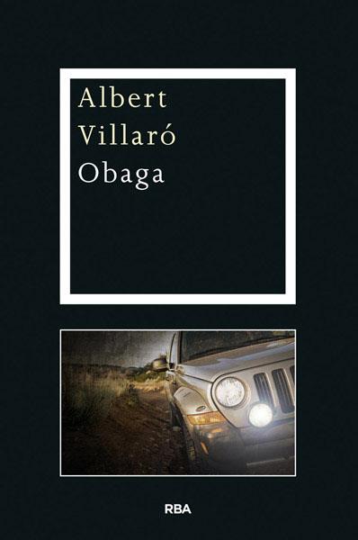 OBAGA | 9788482646084 | VILLARO, ALBERT (1964- ) [VER TITULOS]