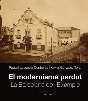 EL MODERNISME PERDUT. VOL. II | 9788416166251