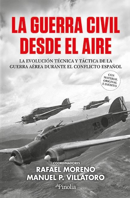 LA GUERRA CIVIL DESDE EL AIRE | 9791387556464 | RAFAEL MORENO / MANUEL PÉREZ VILLATORO