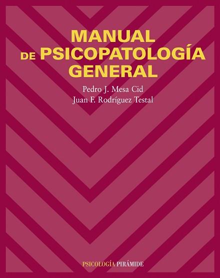 MANUAL DE PSICOPATOLOGIA GENERAL | 9788436821192 | MESA, PEDRO J. / RODRIGUEZ, JUAN F.