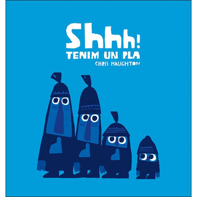 SHHH! TENIM UN PLA | 9788417673222 | HAUGHTON, CHRIS