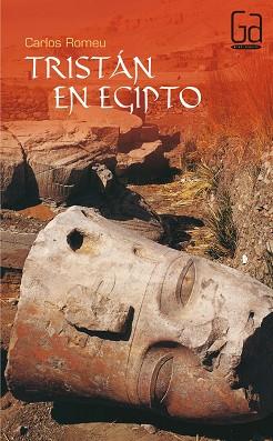 TRISTAN EN EGIPTO | 9788434860919 | ROMEU, CARLOS