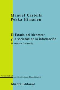 ESTADO DEL BIENESTAR Y LA SOCIEDAD DE LA INFORMACION. EL | 9788420691039 | CASTELLS, MANUEL - HIMANEN, PEKKA