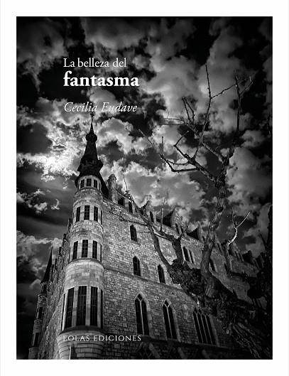 BELLEZA DEL FANTASMA, LA | 9791387753252 | EUDAVE, CECILIA