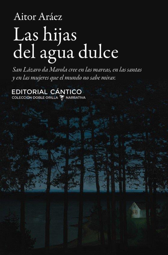 LAS HIJAS DEL AGUA DULCE | 9791388017445 | ARÁEZ PÉREZ, AITOR