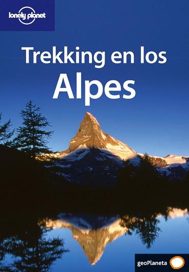 TREKKING EN LOS ALPES (CASTELLANO) | 9788408056102 | HELEN FAIRBAIRN, GARETH MCCORMACK ET AL