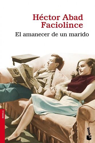 AMANECER DE UN MARIDO | 9788432251023 | HECTOR ABAD FACIOLINCE