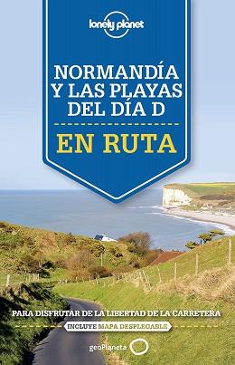 EN RUTA. NORMANDÍA Y LAS PLAYAS DEL DÍA D | 9788408140887 | OLIVER BERRY/STUART BUTLER/JEAN-BERNARD CARILLET/GREGOR CLARK/DANIEL ROBINSON