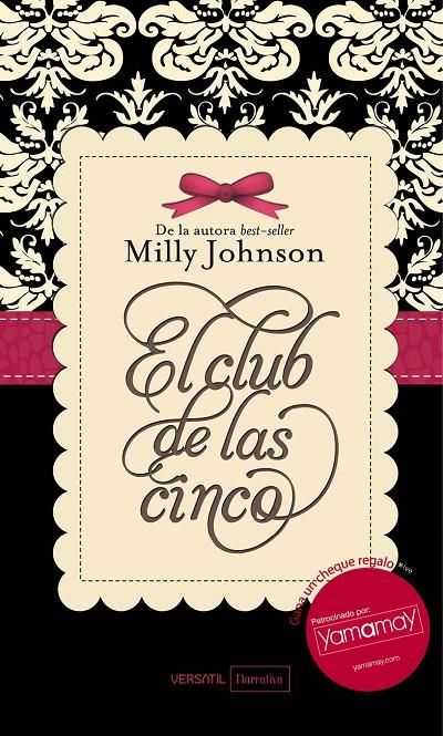 CLUB DE LAS CINCO | 9788492929481 | JOHNSON, MILLY/SÁNCHEZ MANEIRO, PATRICIA