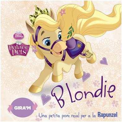 PALACE PETS. BLONDIE I BERRY | 9788490574768 | DIVERSOS AUTORS