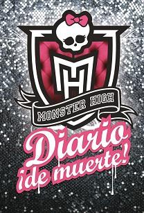 MONSTER HIGH. DIARIO ¡DE MUERTE! | 9788420408989 | HARRISON, LISI
