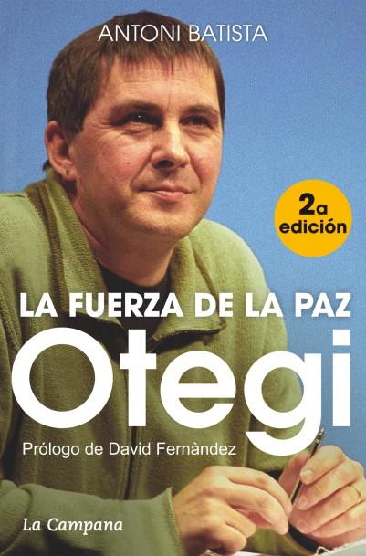 OTEGI, LA FUERZA DE LA PAZ | 9788416457069 | BATISTA VILADRICH, ANTONI