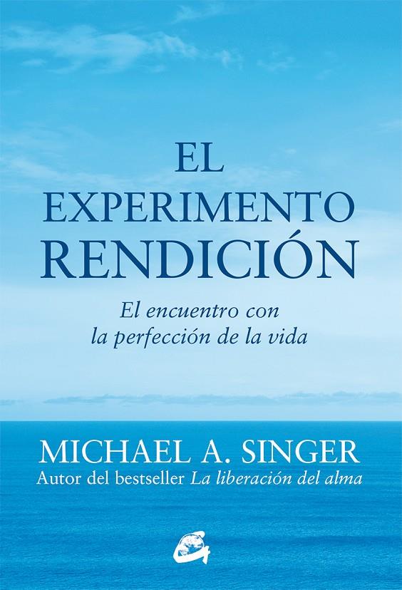 EL EXPERIMENTO RENDICIÓN | 9788484456209 | SINGER, MICHAEL A.