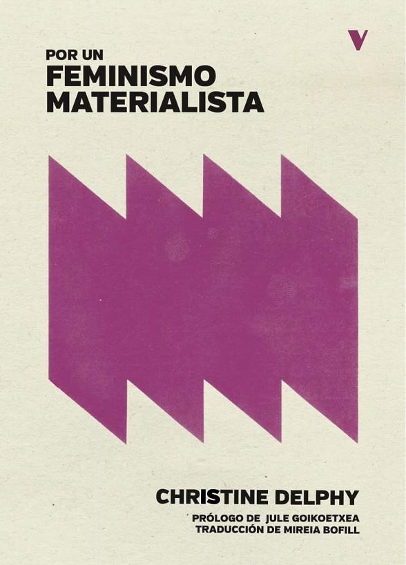 POR UN FEMINISMO MATERIALISTA | 9788412571547 | DELPHY, CHRISTINE