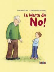 LA MARTA DIU NO! | 9788492696123 | FRANZ, CORNELIA