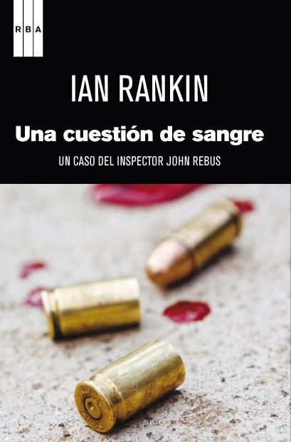 CUESTION DE SANGRE. N.ED | 9788490062531 | RANKIN , IAN