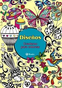 DISEÑOS. CUADERNO PARA COLOREAR | 9788469603338 | VV. AA.