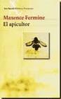 EL APICULTOR | 9788432219658 | FERMINE,MAXENCE