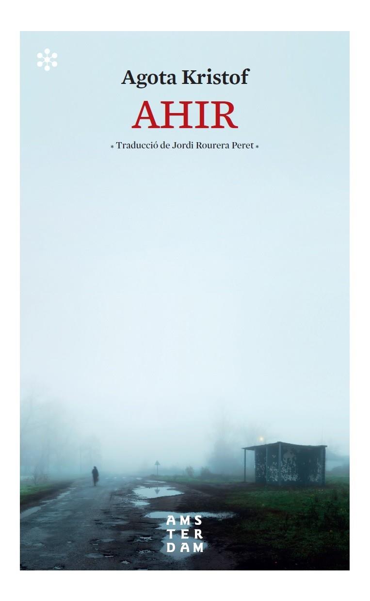 AHIR  - CAT | 9788417918569 | KRISTOF, AGOTA