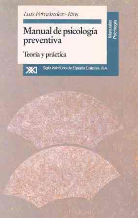 MANUAL DE PSICOLOGIA PREVENTIVA | 9788432308260 | FERNáNDEZ RíOS, LUIS