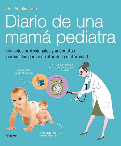 DIARIO DE UNA MAMA PEDIATRA | 9788415989325 | ARCE,DRA. AMALIA