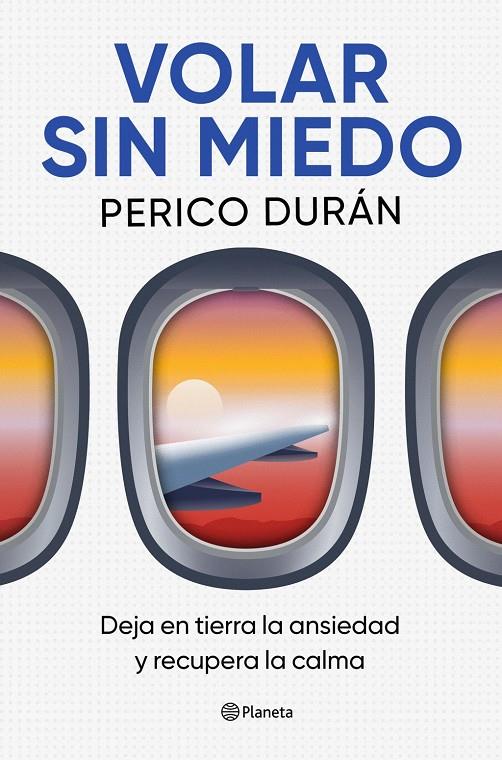 VOLAR SIN MIEDO | 9788408315063 | DURÁN, PERICO
