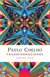 TRANSFORMACIONES (AGENDA 2013) | 9788408005001 | PAULO COELHO