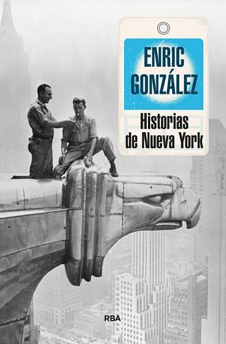 HISTORIAS DE NUEVA YORK | 9788490563786 | GONZALEZ TORRALBA, ENRIC