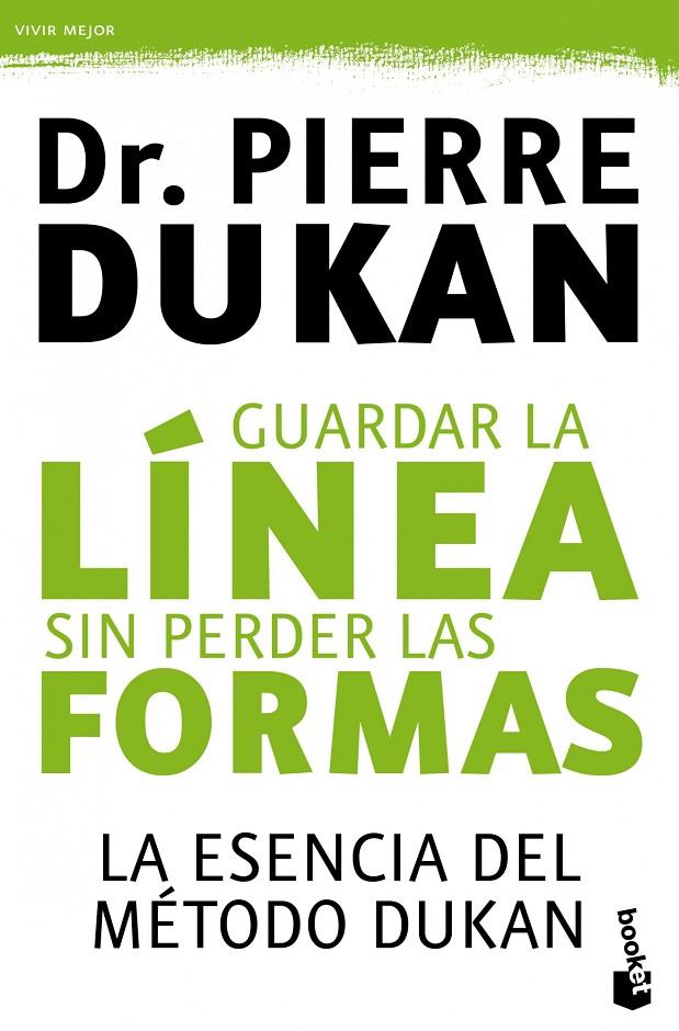 GUARDAR LA LINEA SIN PERDER LAS FORMAS | 9788427038943 | PIERRE DUKAN