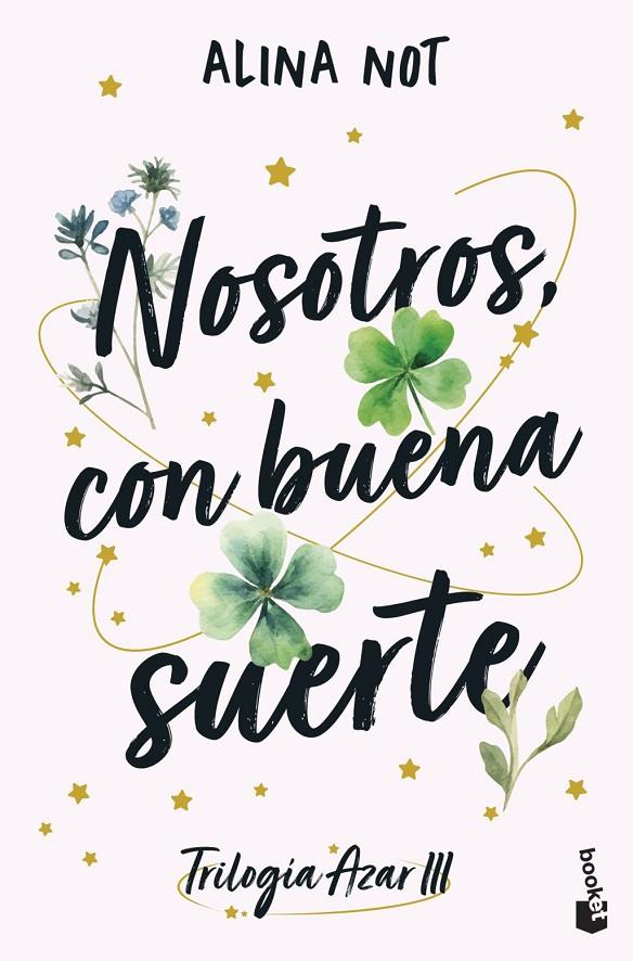 NOSOTROS, CON BUENA SUERTE | 9788408316930 | NOT, ALINA