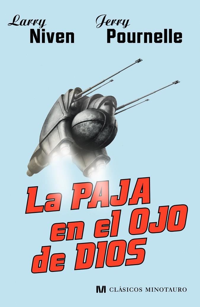 LA PAJA EN EL OJO DE DIOS | 9788445077900 | LARRY NIVEN/JERRY POURNELLE