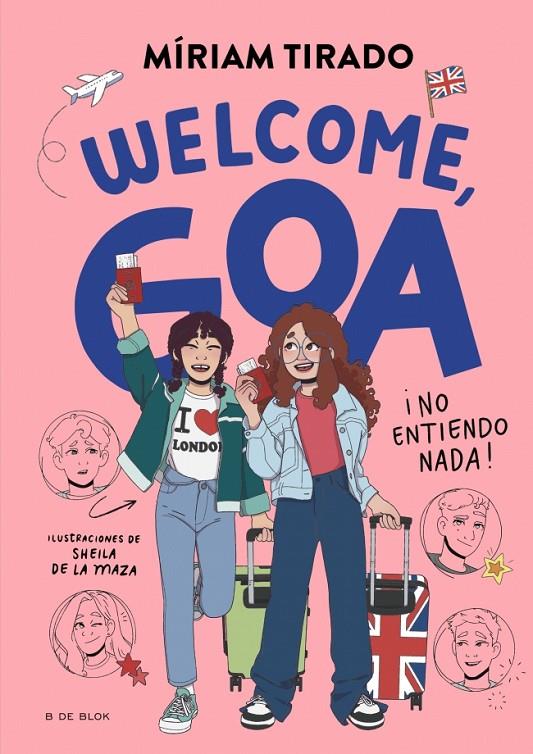 ME LLAMO GOA 8 - WELCOME, GOA | 9791387695170 | TIRADO, MÍRIAM