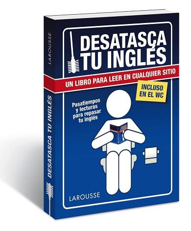 DESATASCA TU INGLÉS | 9788416124800 | LAROUSSE EDITORIAL