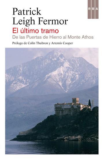 EL ÚLTIMO TRAMO | 9788490562826 | LEIGH FERMOR, PATRICK