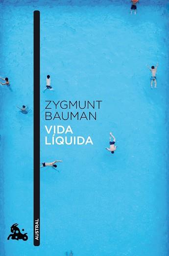 VIDA LIQUIDA | 9788408040958 | ZYGMUNT BAUMAN