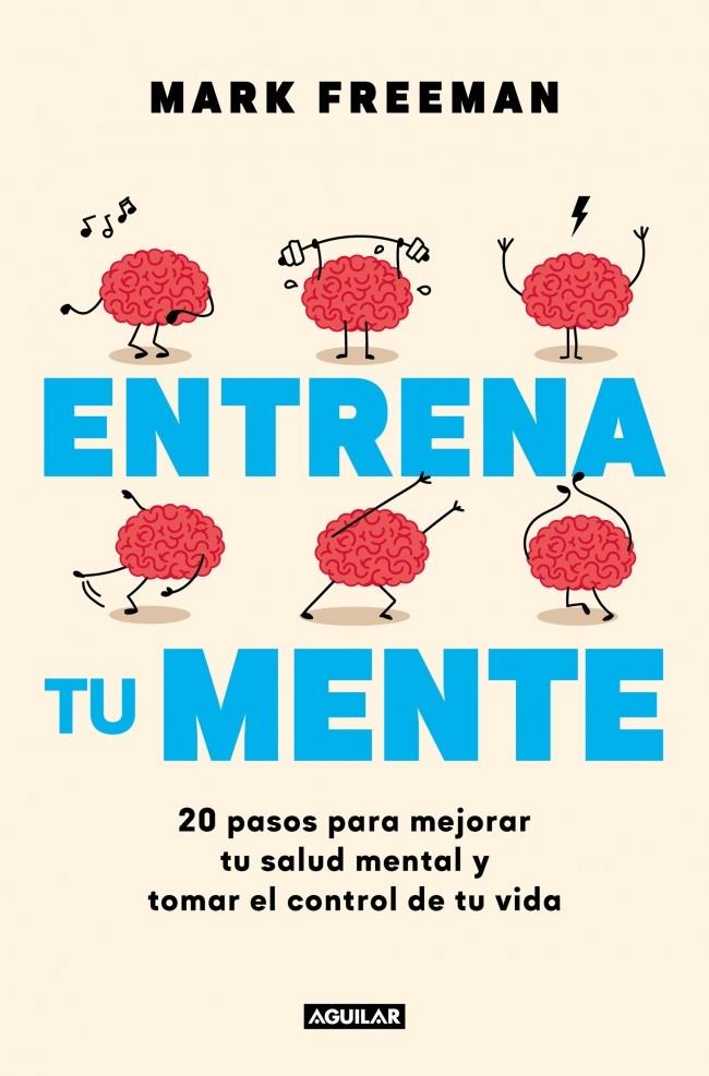 ENTRENA TU MENTE | 9788403525405 | FREEMAN, MARK