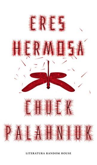 ERES HERMOSA | 9788439731191 | PALAHNIUK, CHUCK