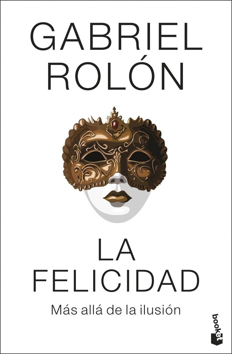 LA FELICIDAD | 9788408313953 | ROLON, GABRIEL