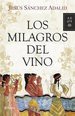 MILAGROS DEL VINO | 9788408093299 | SANCHEZ ADALID, JESUS