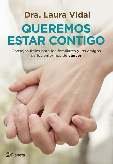 QUEREMOS ESTAR CONTIGO | 9788408007623 | DRA. LAURA VIDAL