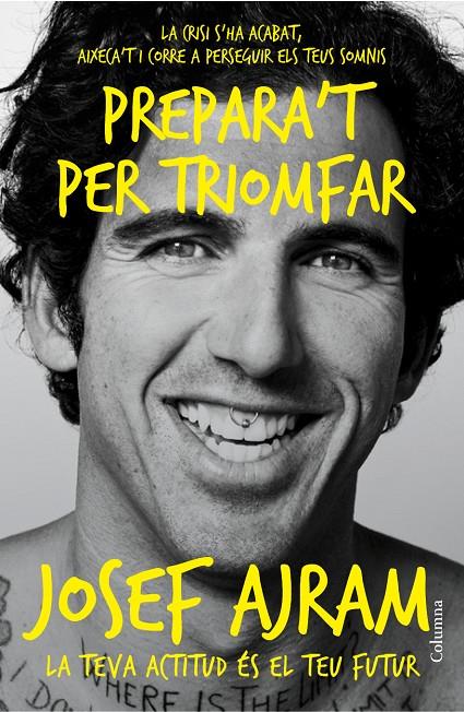 PREPARA'T PER TRIOMFAR | 9788466418454 | JOSEF AJRAM