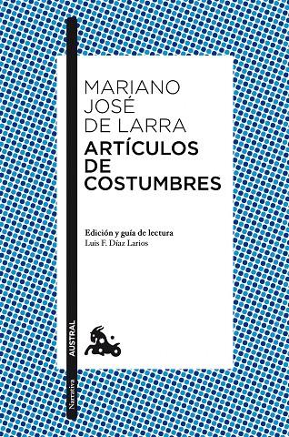 ARTICULOS DE COSTUMBRES | 9788467037890 | MARIANO JOSE DE LARRA