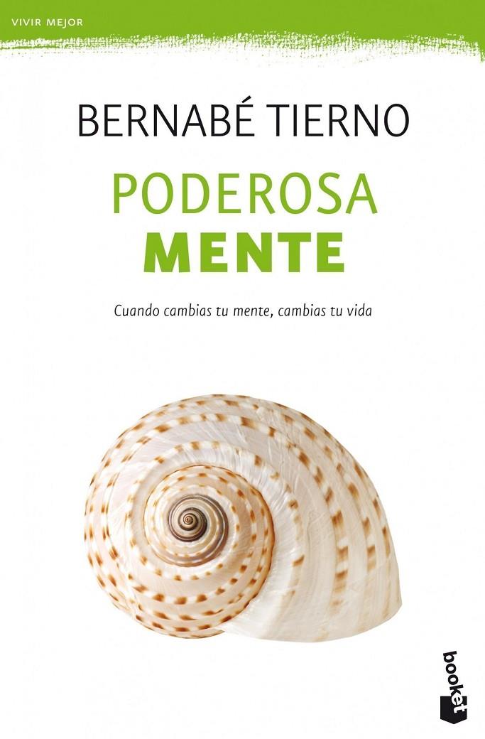 PODEROSA MENTE | 9788499981727 | BERNABE TIERNO