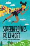 SUPERHEROINES DE LÆESPOR - AMB PODERS COM ELS TEUS | 9788418928475 | TUDEL, LAIA