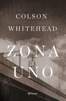 ZONE ONE | 9788408009290 | COLSON WHITEHEAD