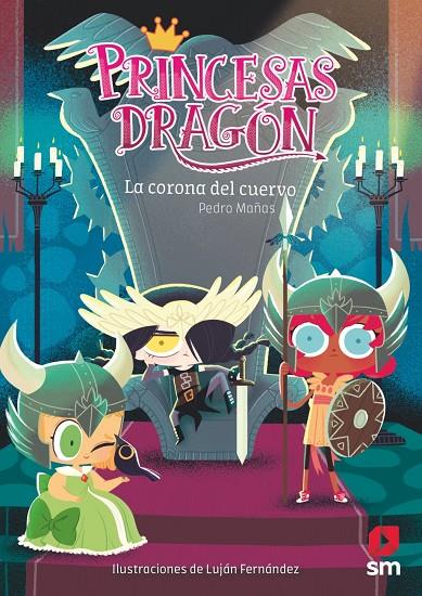 PRINCESAS DRAGÓN 12: LA CORONA DEL CUERVO | 9788413189703 | MAÑAS ROMERO, PEDRO