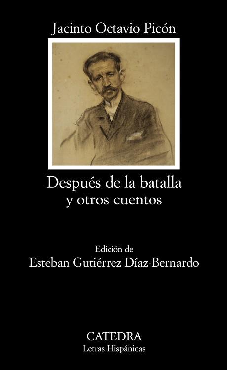 DESPUÉS DE LA BATALLA Y OTROS CUENTOS | 9788437627502 | PICÓN, JACINTO OCTAVIO