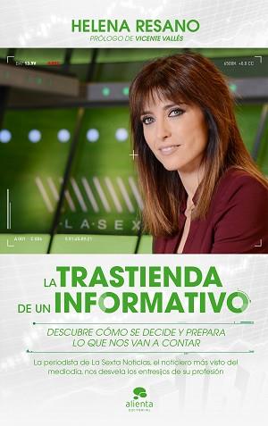 LA TRASTIENDA DE UN INFORMATIVO | 9788416253746 | HELENA RESANO LIZALDRE