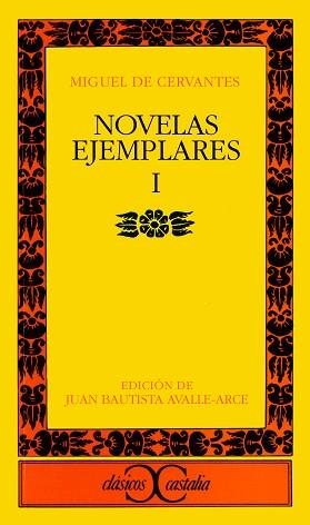 NOVELAS EJEMPLARES. (T.1) | 9788470393938 | CERVANTES SAAVEDRA, MIGUEL DE