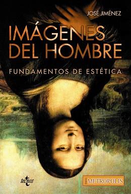 IMÁGENES DEL HOMBRE | 9788430970698 | JIMÉNEZ, JOSÉ